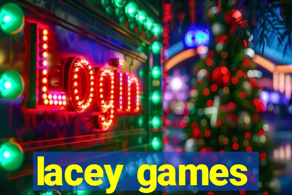 lacey games